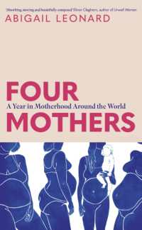 Four Mothers : A Year in Motherhood around the World -- Paperback (English Language Edition)