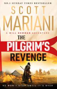 The Pilgrim's Revenge : A gripping new 2025 historical revenge adventure epic thriller from the Sunday Times number one bestselling author of the Ben Hope series (Will Bowman Series)