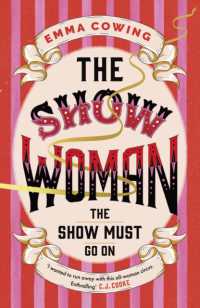 THE SHOW WOMAN : the gripping, moving and inspiring book club favourite full of drama and intrigue, for fans of the Greatest Showman