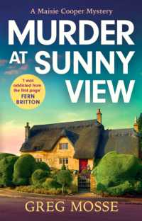 Murder at Sunny View : An absolutely gripping and charming cozy murder mystery novel for 2025 (A Maisie Cooper Mystery)