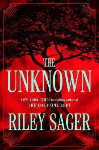 The Unknown : A totally gripping, unputdownable and heart-pounding thriller
