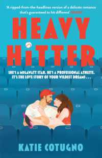 Heavy Hitter : Your new favourite must-read baseball sports romance for 2024 that's the love story of your wildest dreams...