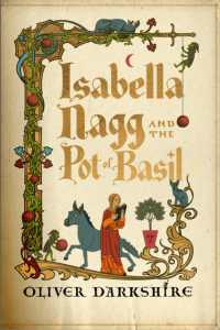 Isabella Nagg and the Pot of Basil : A delightfully witty cosy fantasy for lovers of Pratchett
