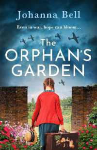 The Orphan's Garden : Emotional and inspiring World War 2 fiction