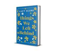 Things We Left Behind : the Sunday Times bestseller and TikTok sensation - Lucy's new book Story of My Life is out now! (Knockemout™ Series)