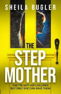 The Stepmother : A totally gripping psychological thriller with a twist you won't see coming