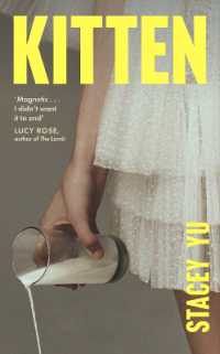 Kitten : A debut novel about mothers, class, love and being completely, catastrophically out of place.