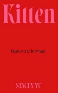 Kitten : A debut novel about mothers, class, love and being completely, catastrophically out of place.