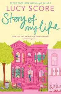 Story of My Life : A perfectly sweet and spicy, fake-dating small-town romance (Story Lake)
