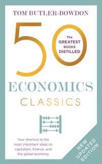 50 Economics Classics : Your shortcut to the most important ideas on capitalism, finance, and the global economy