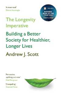 The Longevity Imperative : Building a Better Society for Healthier, Longer Lives