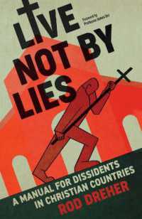 Live Not by Lies (UK EDITION) : A Manual for Dissidents in Christian Countries