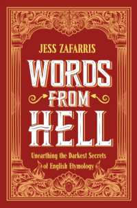 Words from Hell : Unearthing the Darkest Secrets of English Etymology