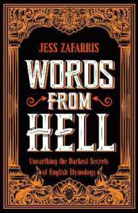 Words from Hell : Unearthing the Darkest Secrets of English Etymology