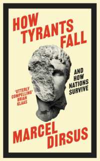How Tyrants Fall : And How Nations Survive