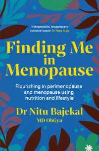 Finding Me in Menopause : Flourishing in Perimenopause and Menopause using Nutrition and Lifestyle
