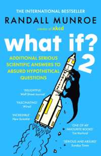ランドール・マンロー『もっとホワット・イフ？：地球の１日が１秒になったらどうなるか 』（原書）<br>What If?2 : Additional Serious Scientific Answers to Absurd Hypothetical Questions
