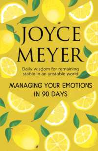 Managing Your Emotions in 90 days : Daily Wisdom for Remaining Stable in an Unstable World