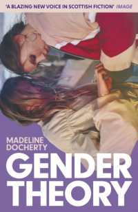 Gender Theory : 'A blazing new voice in Scottish fiction'