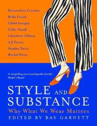 Style and Substance : Why What We Wear Matters