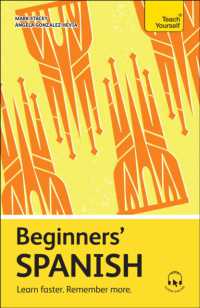 Beginners' Spanish : Learn faster. Remember more. (Beginners)