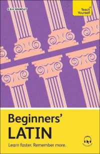Beginners' Latin : Learn Faster. Remember More.