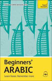 Beginners' Arabic : Learn faster. Remember more. (Teach Yourself Beginners' Language Learning Series)