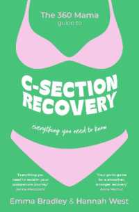 The 360 Mama Guide to C-Section Recovery : Everything You Need to Know