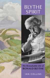 Blythe Spirit : The Remarkable Life of Ronald Blythe: SHORTLISTED FOR THE NEW ANGLE PRIZE 2025