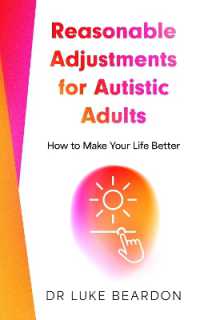 Reasonable Adjustments for Autistic Adults : How to Make Your Life Better