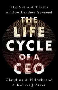 CEOのライフサイクル<br>The Life Cycle of a CEO : The Myths & Truths of How Leaders Succeed