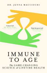 Immune to Age : The game-changing science of lifetime health