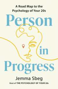 Person in Progress : A Roadmap to the Psychology of Your 20s