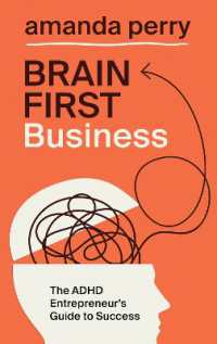 Brain First Business : The ADHD Entrepreneur's Guide to Success