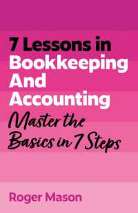 7 Lessons in Bookkeeping and Accounting : Master Bookkeeping Basics in 7 Steps (Tyw)