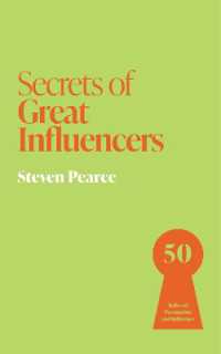Secrets of Great Influencers : 50 Rules of Persuasion and Influence (Secrets of Success)