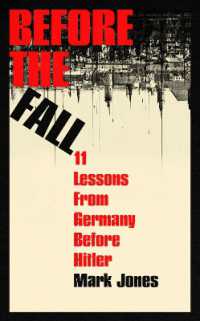 Before the Fall : Eleven Lessons from Germany before Hitler