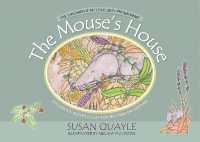 The Mouse's House : Children's Reflexology for Bedtime or Anytime