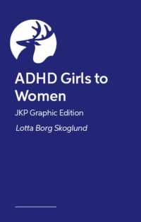 ADHD Girls to Women - JKP Graphic Edition (Jkp Graphic Editions)