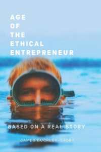 Age of the Ethical Entrepreneur : The future of business and its founders