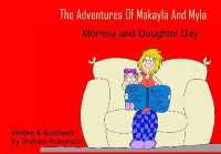 MOMMY AND DAUGHTER DAY (The Adventures of Makayla and Myla)