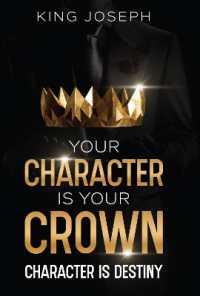YOUR CHARACTER IS YOUR CROWN