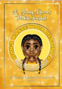 Don't Waste Your Destiny : A Young Queen's Pocket Journal (Don't Waste Your Destiny) （Spiral）