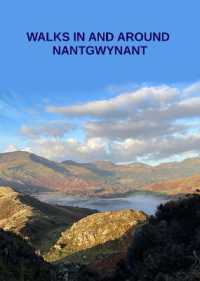 Walks in and around Nantgwynant