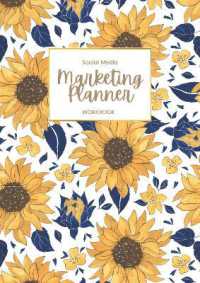 Social Media Marketing Planner : Undated Social Media Marketing Planner