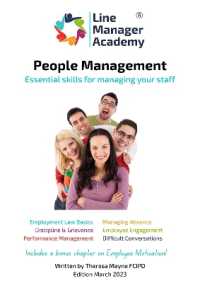 People Management : Essential skills for managing your staff