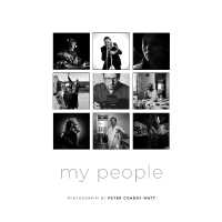 My People : Photography by Peter Goadby-Watt