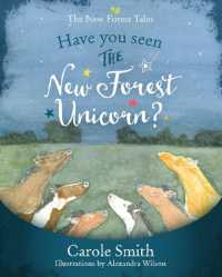 Have You Seen the New Forest Unicorn? (The New Forest Tales)