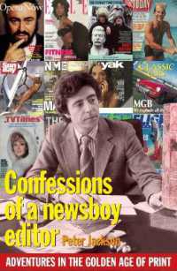 Confessions of a Newsboy Editor : Adventures in the Golden Age of Print