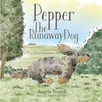 Pepper the Runaway Dog
